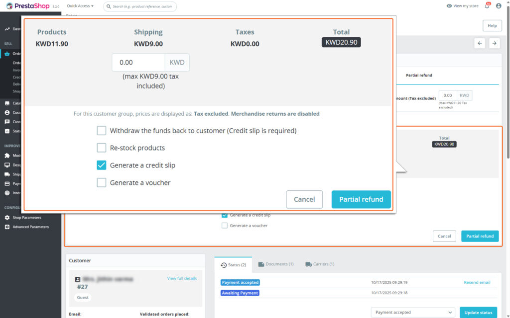 Partial Refund Actions : Withdraw the funds back to customer, Re-stock products, Generate a credit slip, Generate a voucher .